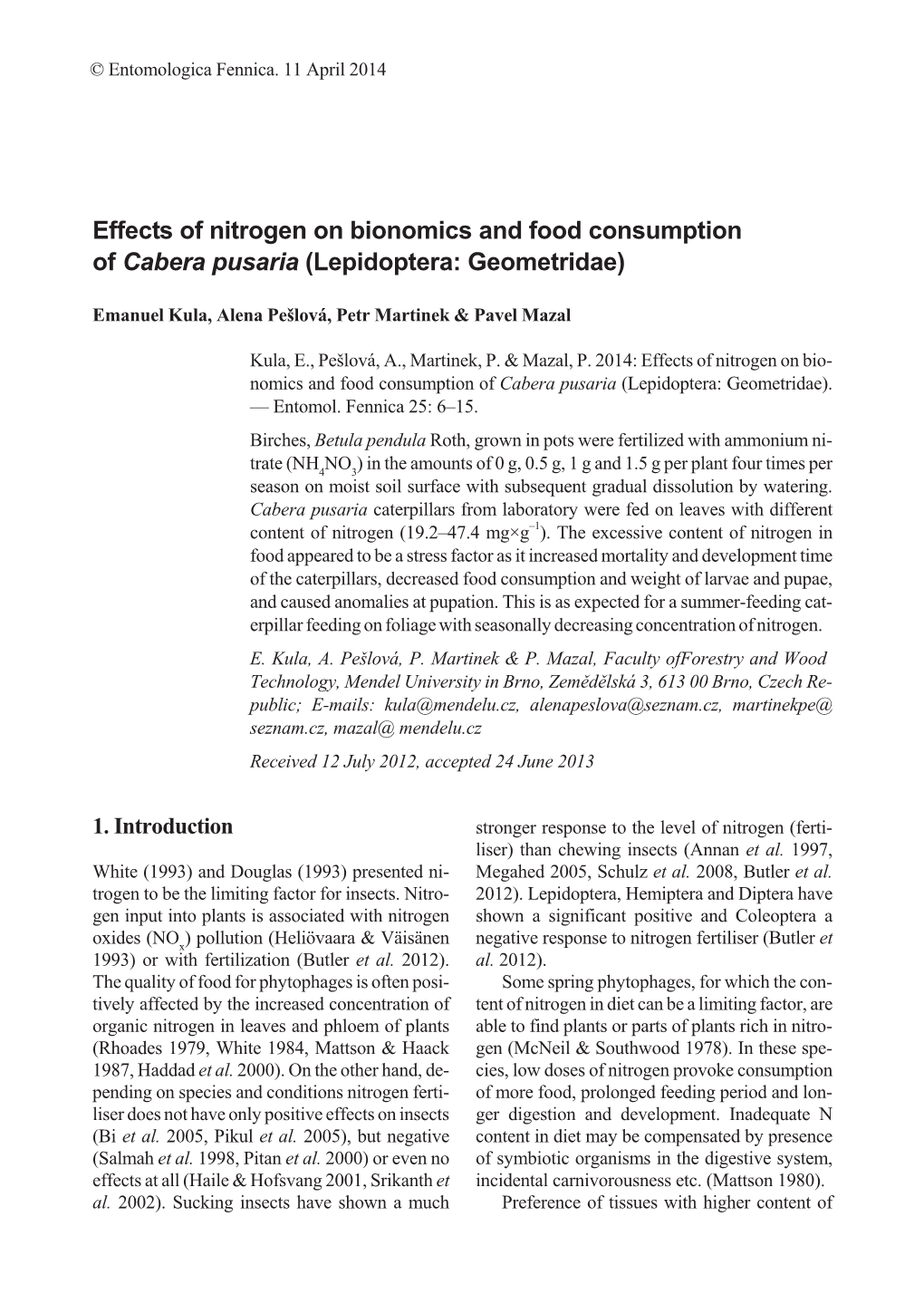 Effects of Nitrogen on Bionomics and Food Consumption of Cabera Pusaria (Lepidoptera: Geometridae)