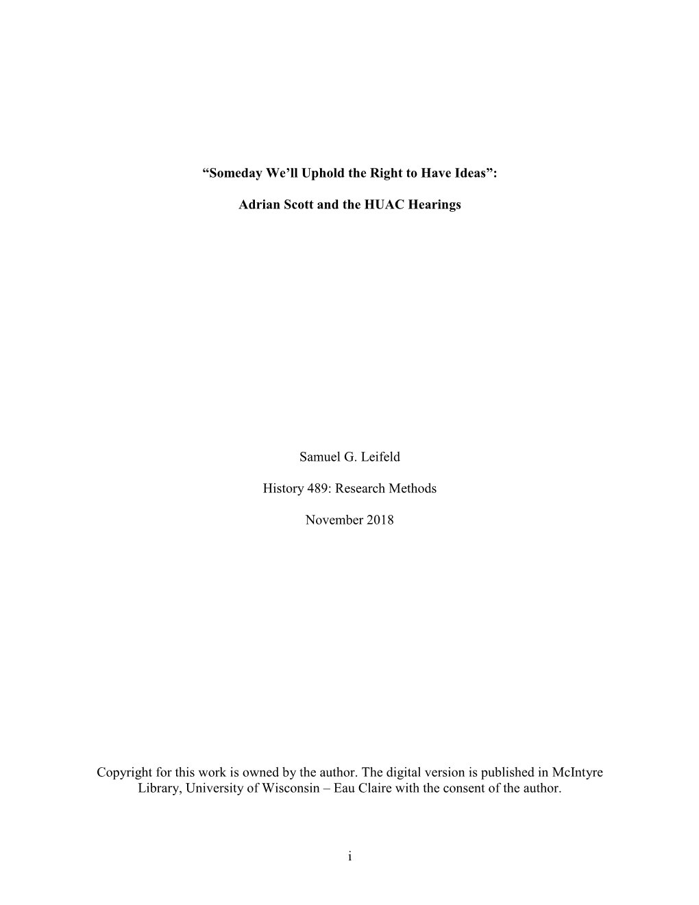 Adrian Scott and the HUAC Hearings Samuel G. Leifeld History