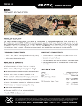 Grenadier Sighting System (GSS) Serves As a Replacement for the Previously Fielded Sight to the M320/M320A1 Grenade Launcher Module (GLM)