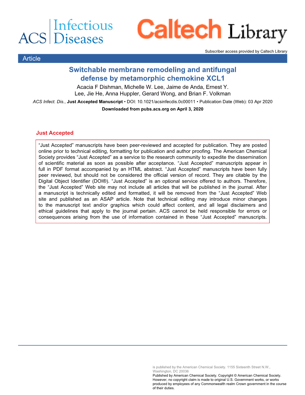 Switchable Membrane Remodeling and Antifungal Defense by Metamorphic Chemokine XCL1 Acacia F Dishman, Michelle W