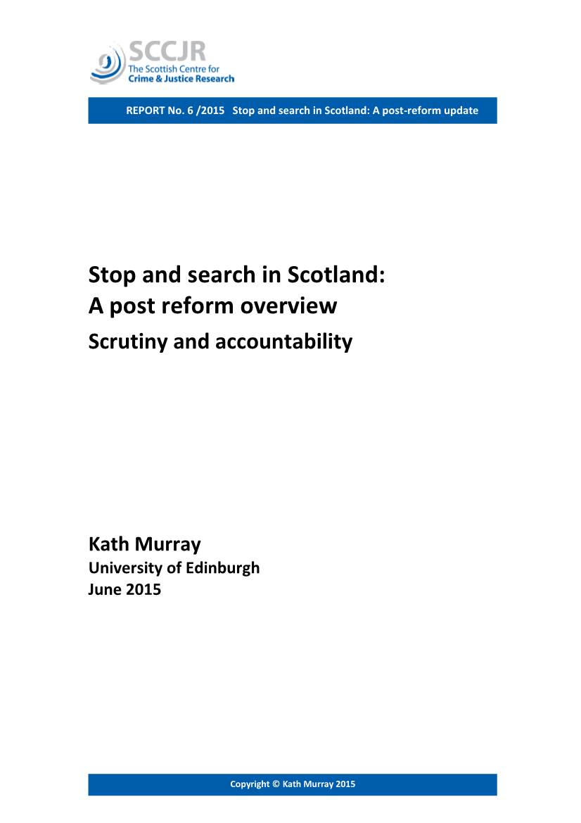 Stop and Search in Scotland: a Post Reform Overview