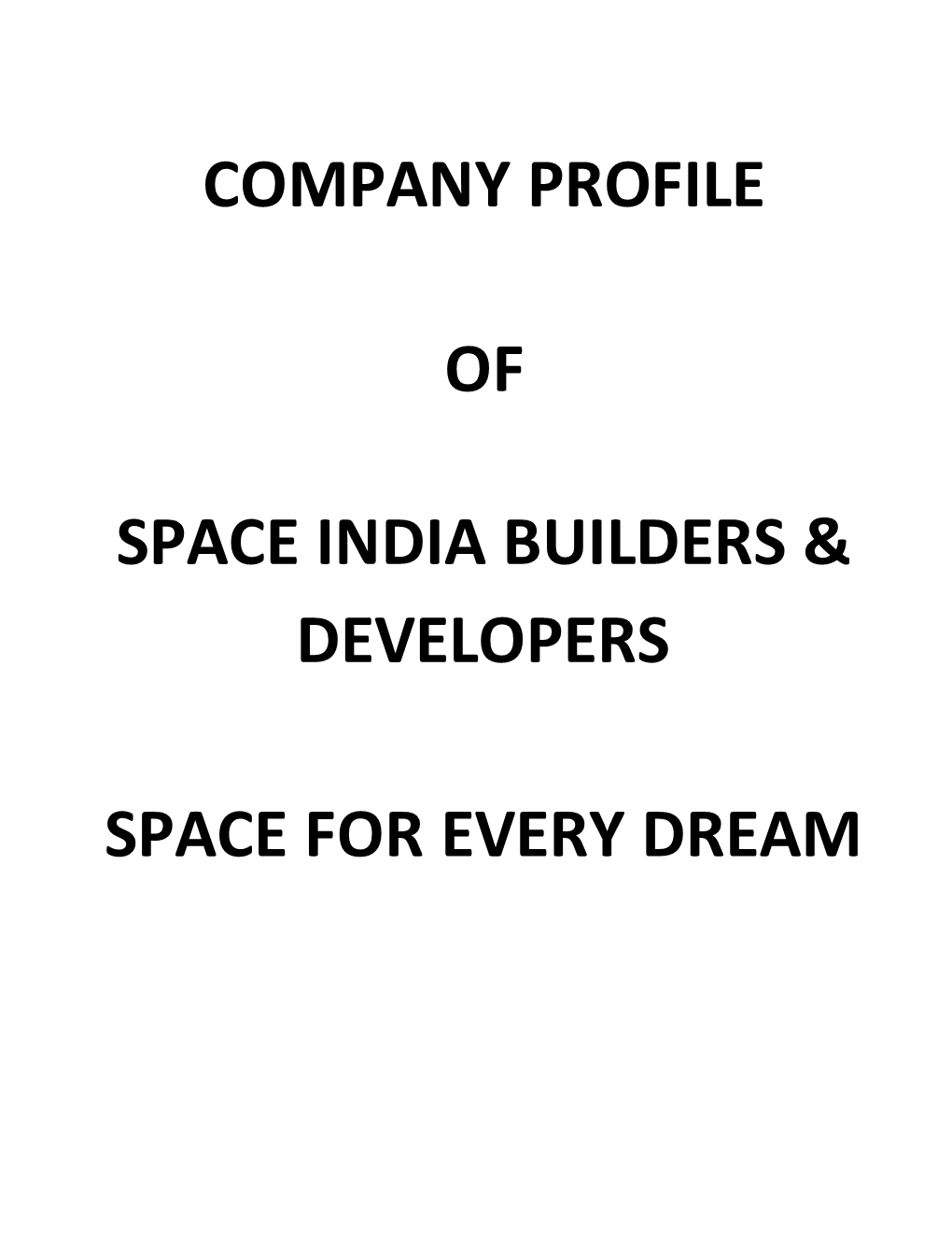 Company Profile of Space India Builders & Developers