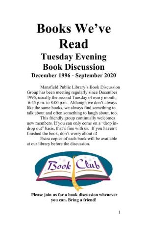 Tuesday Evening Book Discussion December 1996 - September 2020