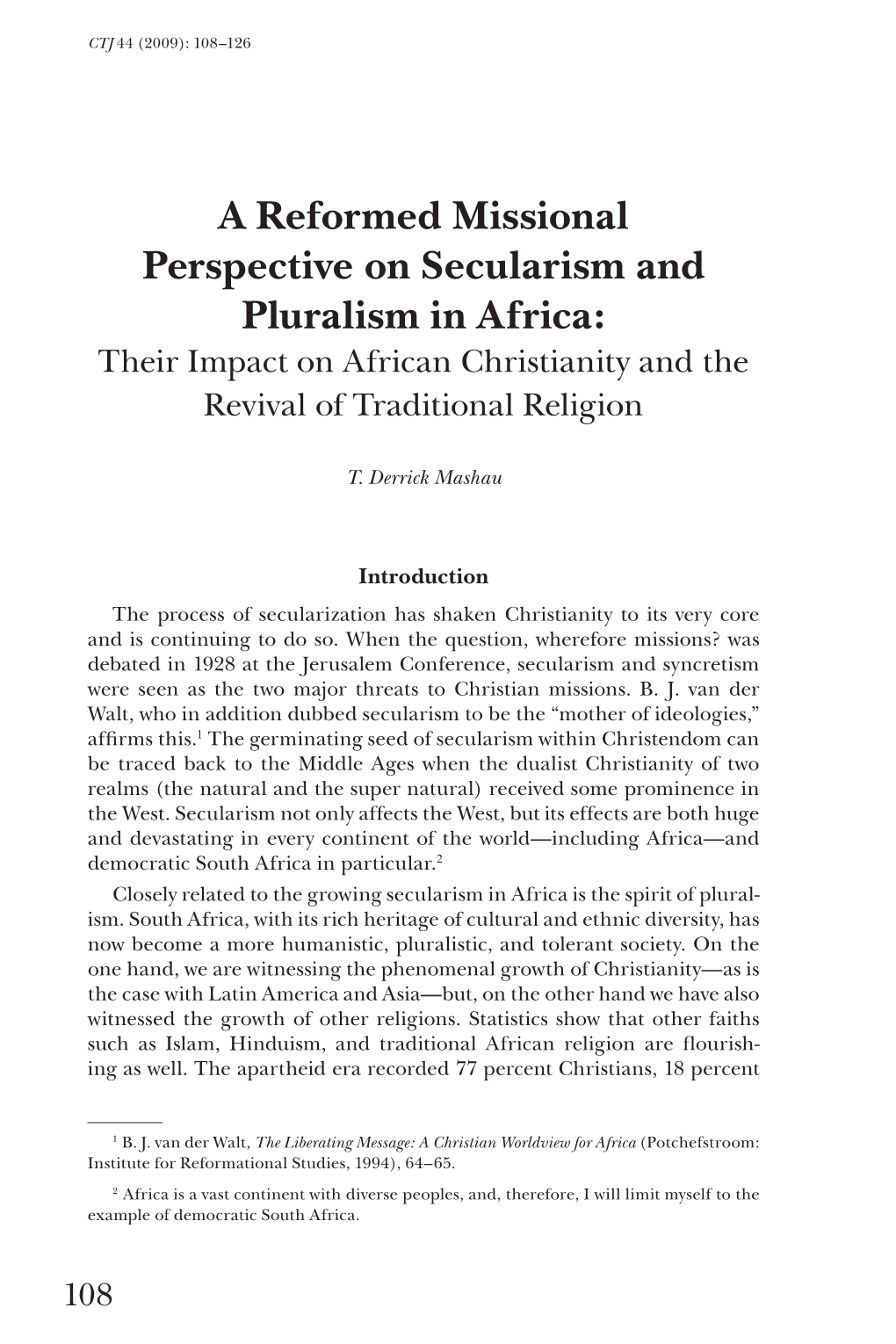 A Reformed Missional Perspective on Secularism and Pluralism in Africa: Their Impact on African Christianity and the Revival of Traditional Religion