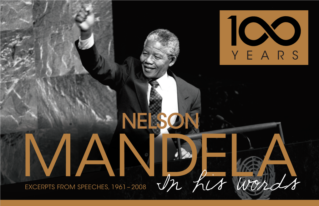 Nelson Mandela Excerpts from Speeches, 1961 — 2008 (PDF )