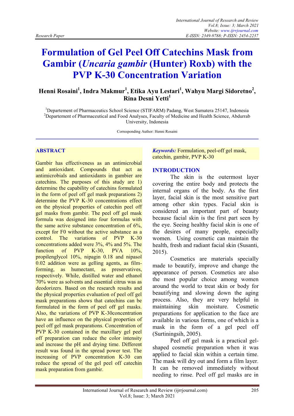 Formulation of Gel Peel Off Catechins Mask from Gambir (Uncaria Gambir (Hunter) Roxb) with the PVP K-30 Concentration Variation