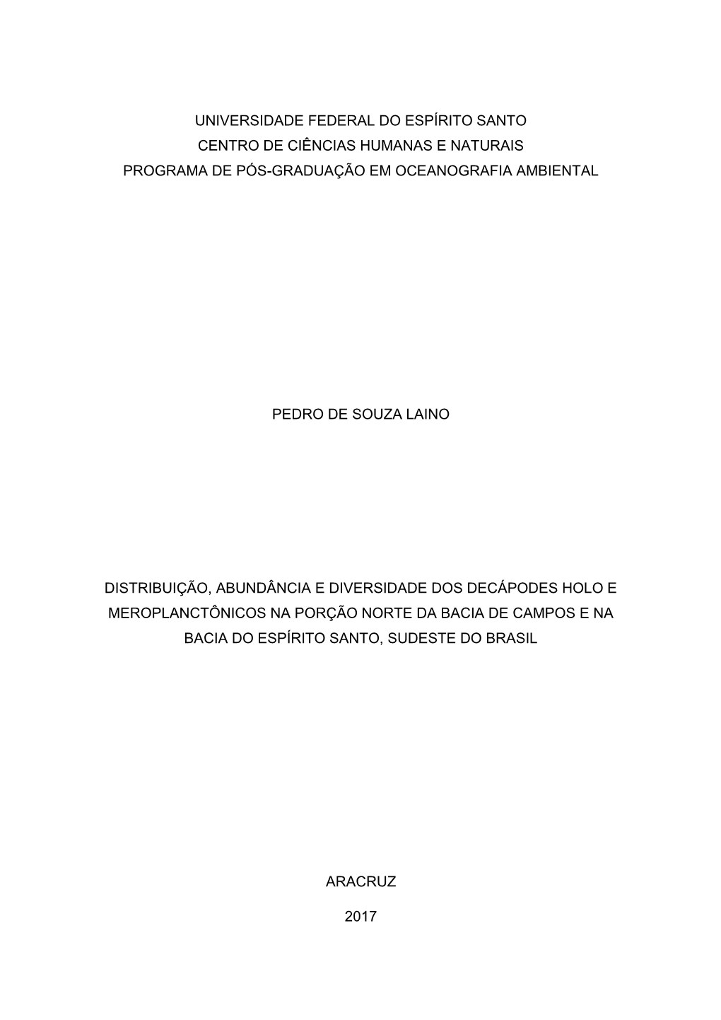 Universidade Federal Do Espírito Santo Centro De Ciências Humanas E Naturais Programa De Pós-Graduação Em Oceanografia Ambiental