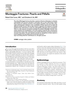 Monteggia Fractures: Pearls and Pitfalls Robertd3xx Cole Turner, MD,D4XX † and Christined1xx A