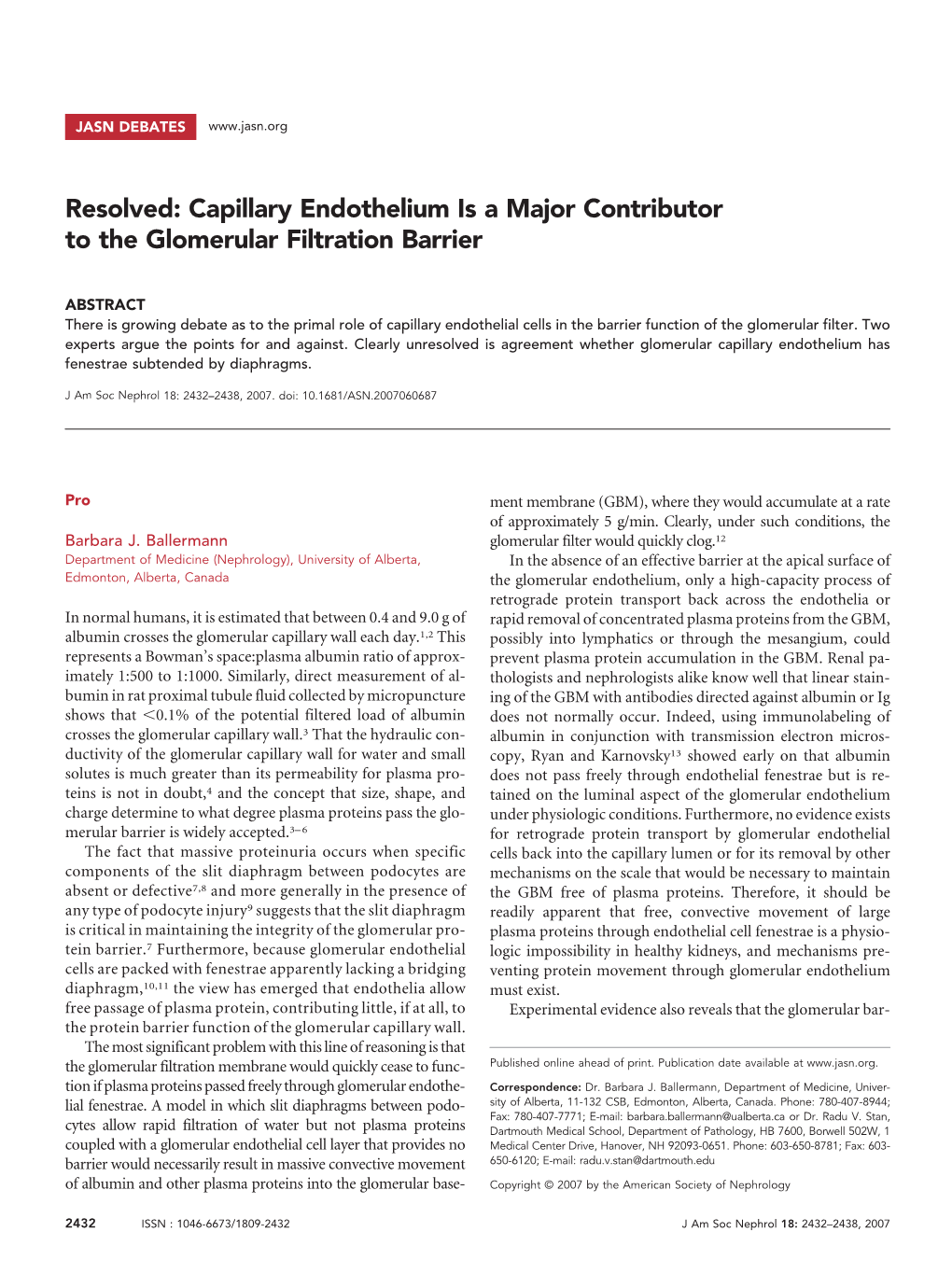 Resolved: Capillary Endothelium Is a Major Contributor to the Glomerular Filtration Barrier