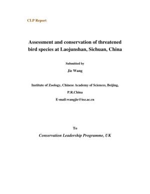 Assessment and Conservation of Threatened Bird Species at Laojunshan, Sichuan, China