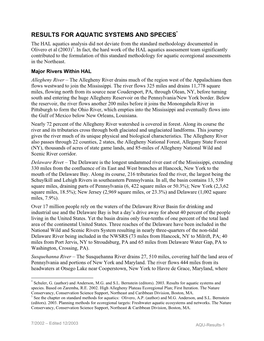 RESULTS for AQUATIC SYSTEMS and SPECIES* the HAL Aquatics Analysis Did Not Deviate from the Standard Methodology Documented in Olivero Et Al (2003)1