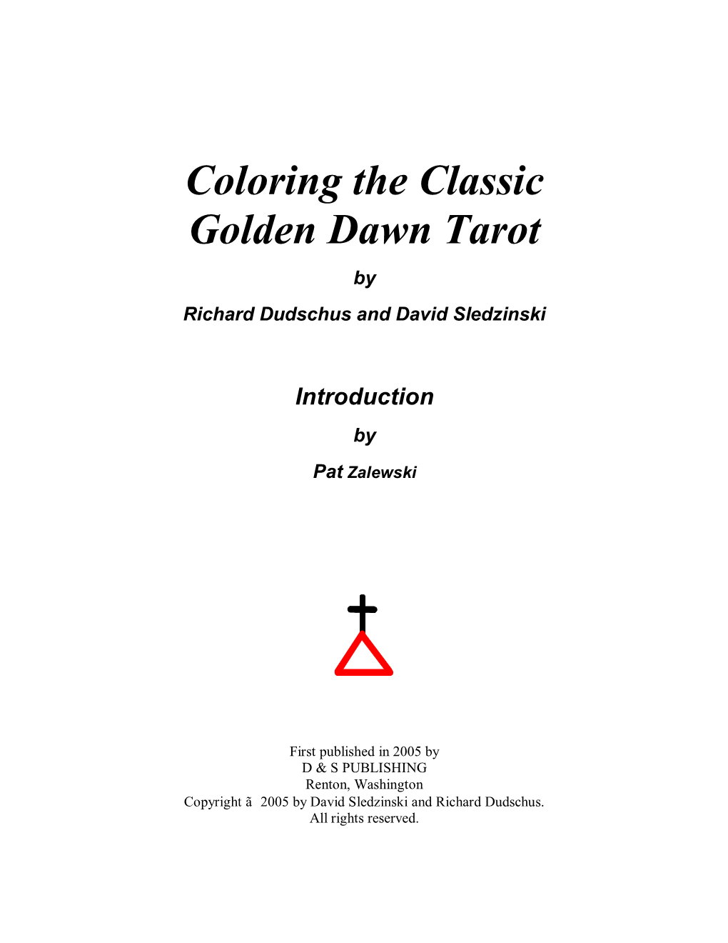 Coloring the Classic Golden Dawn Tarot by Richard Dudschus and David Sledzinski