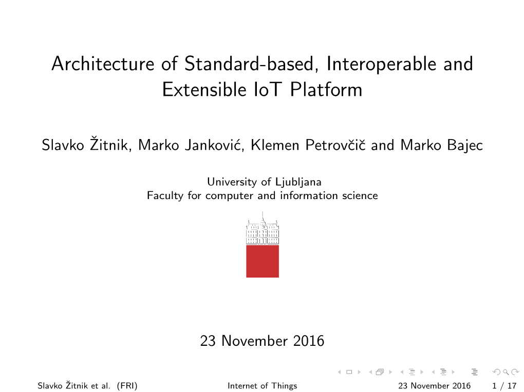 Architecture of Standard-Based, Interoperable and Extensible Iot Platform