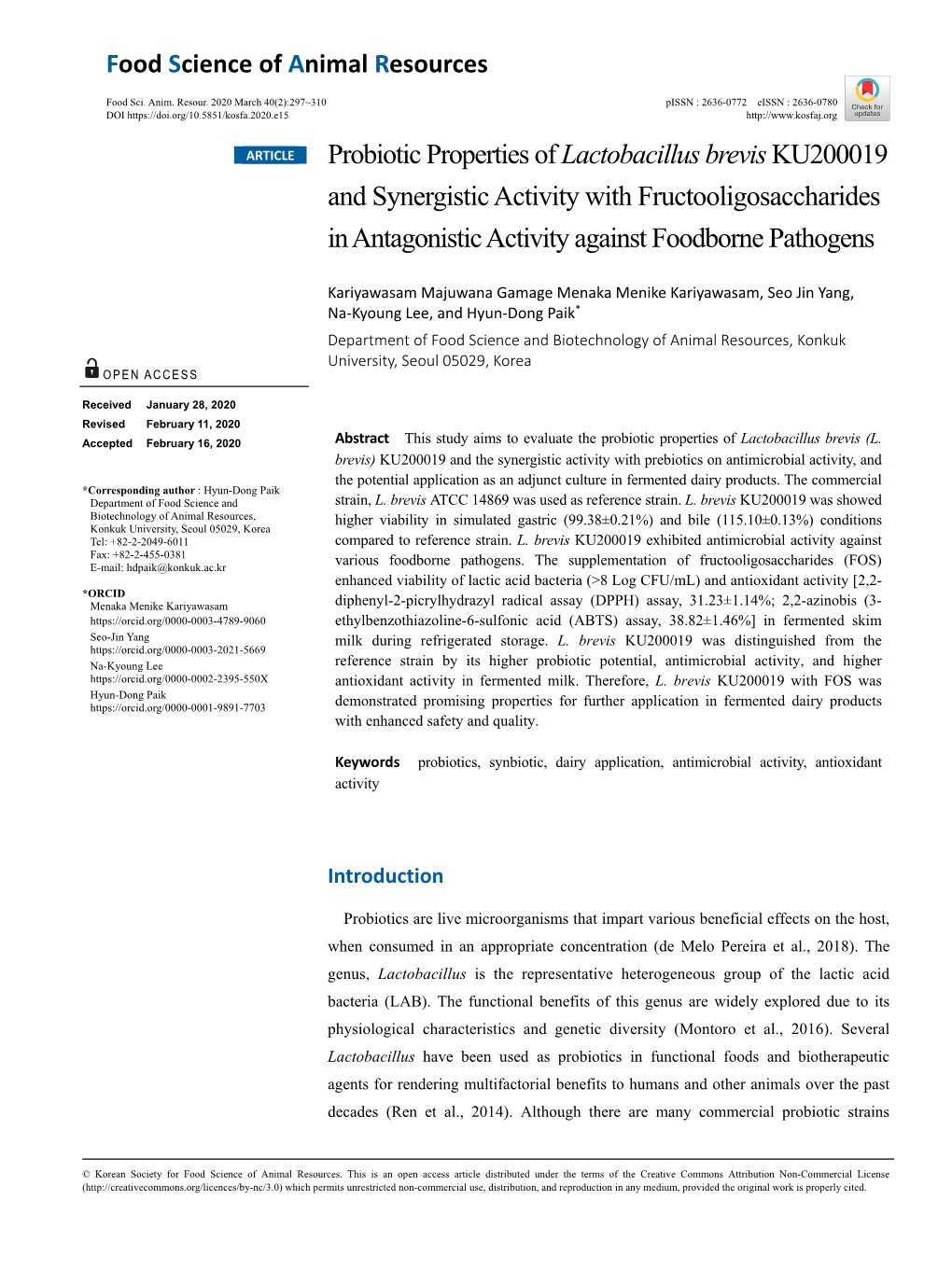 Probiotic Properties of Lactobacillus Brevisku200019 and Synergistic Activity with Fructooligosaccharides in Antagonistic Activi