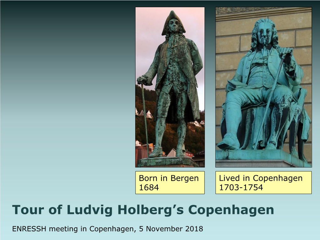 Tour of Ludvig Holberg's Copenhagen
