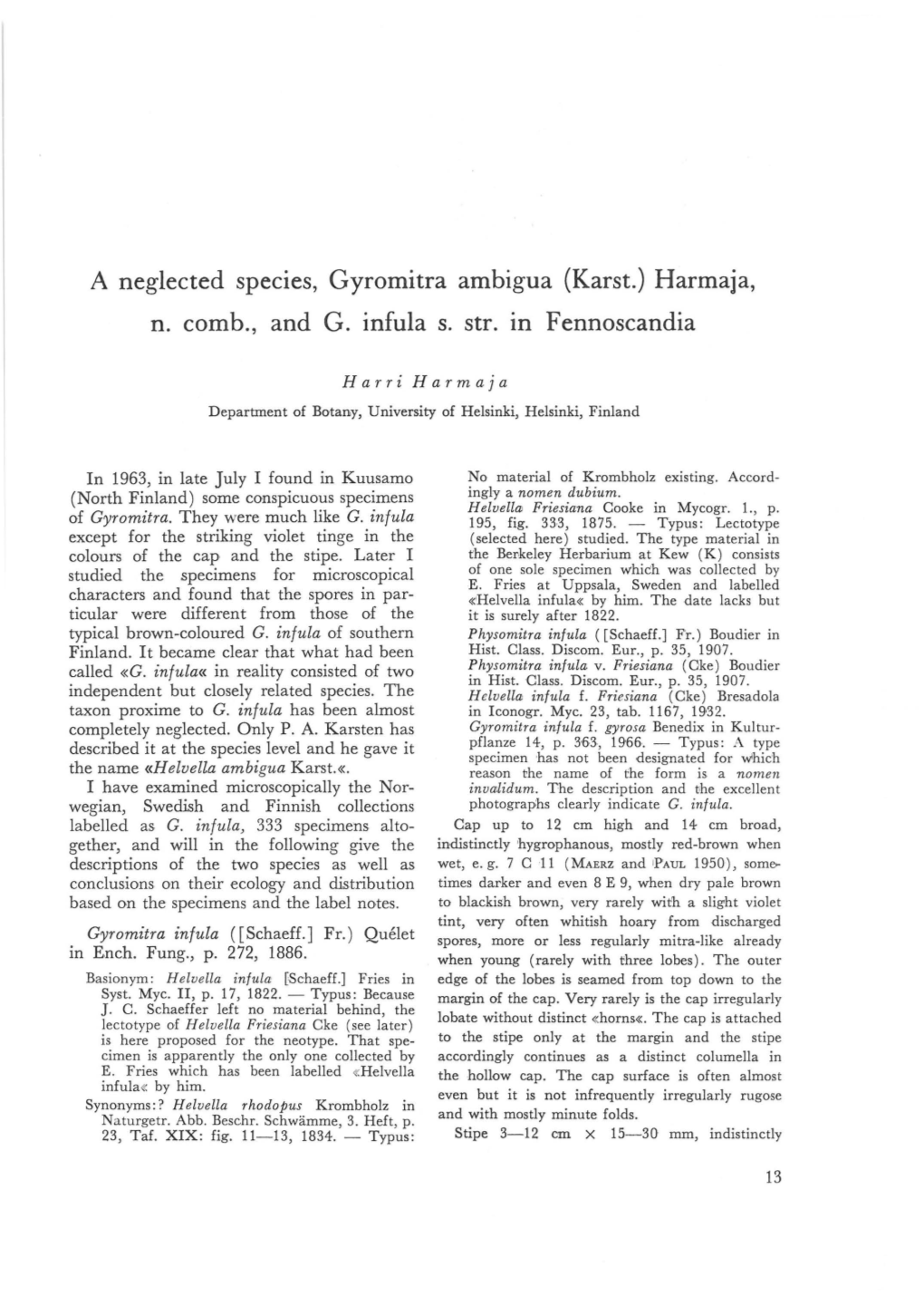 A Neglected Species, Gyromitra Ambigua (Karst.) Harmaja, N. Comb., and G