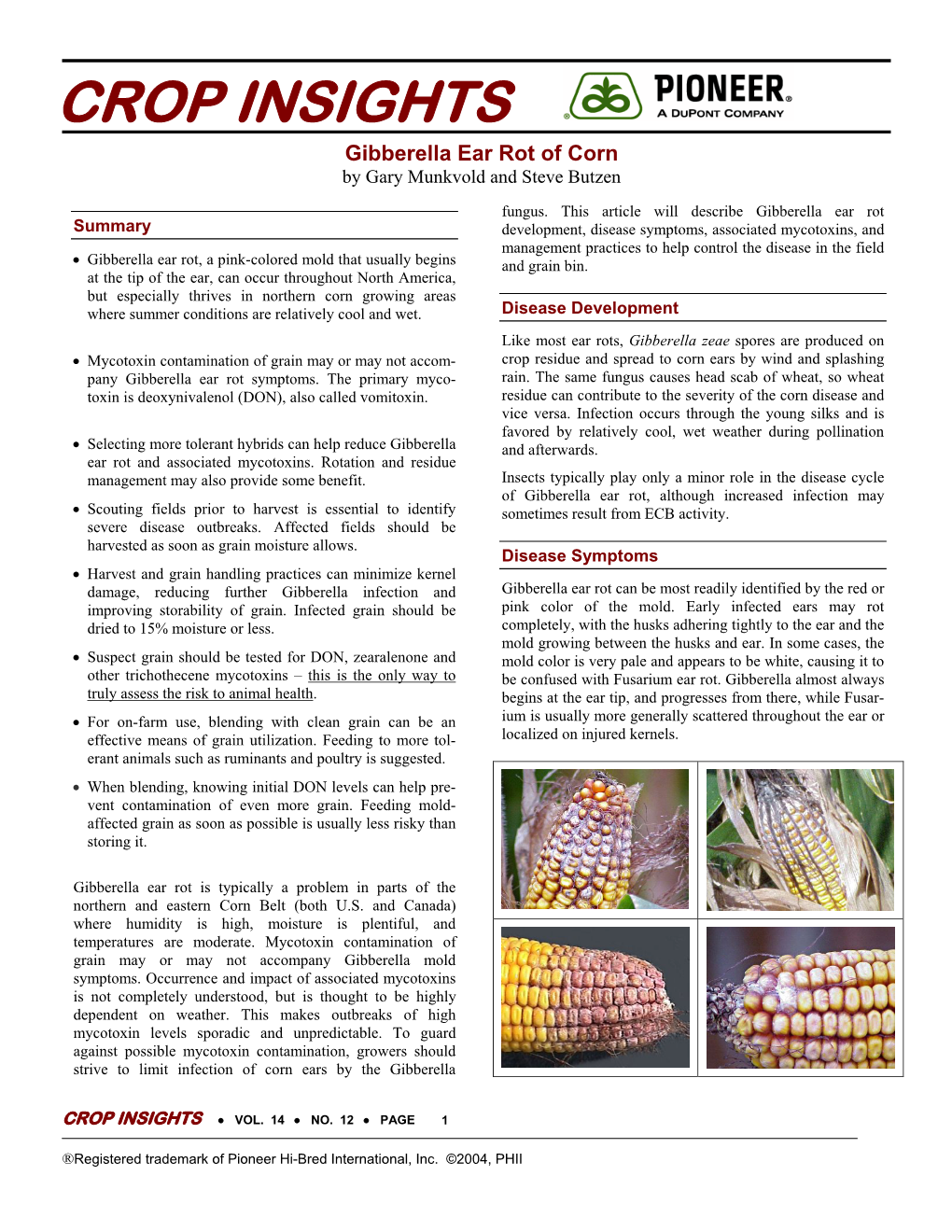 CROP INSIGHTS Gibberella Ear Rot of Corn by Gary Munkvold and Steve Butzen