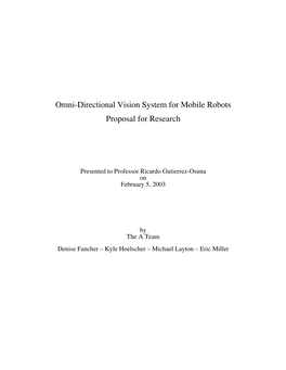 Omni-Directional Vision System for Mobile Robots Proposal for Research