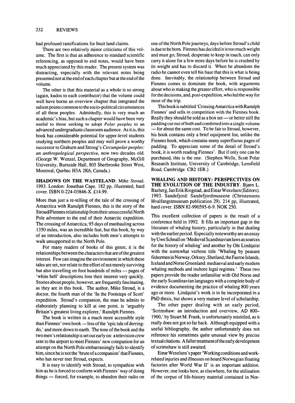 Whaling and History: Perspectives on the Evolution of the Industry. Bjørn L. Basberg, Jan Erik Ringstad, and Einar Wexelsen