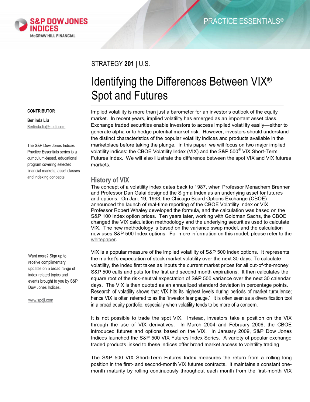 Identifying the Differences Between VIX® Spot and Futures