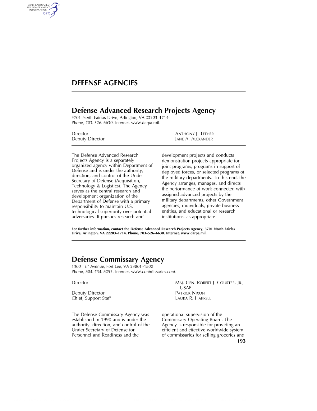DEFENSE AGENCIES Defense Advanced Research Projects Agency