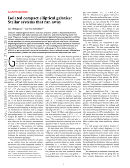 Isolated Compact Elliptical Galaxies: Stellar Systems That Ran Away