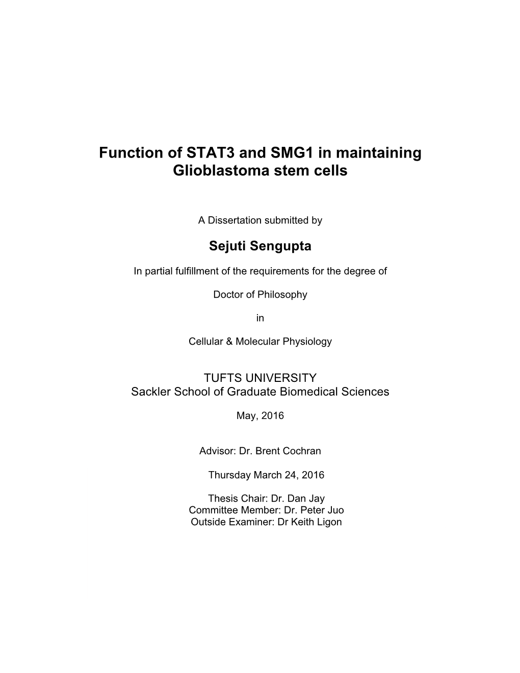 Function of STAT3 and SMG1 in Maintaining Glioblastoma Stem Cells !