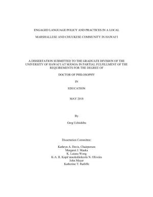 Engaged Language Policy and Practices in a Local Marshallese and Chuukese Community in Hawai'i a Dissertation Submitted to Th