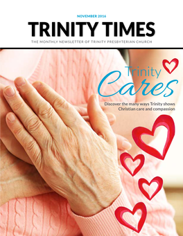 Trinity Times the Monthly Newsletter of Trinity Presbyterian Church