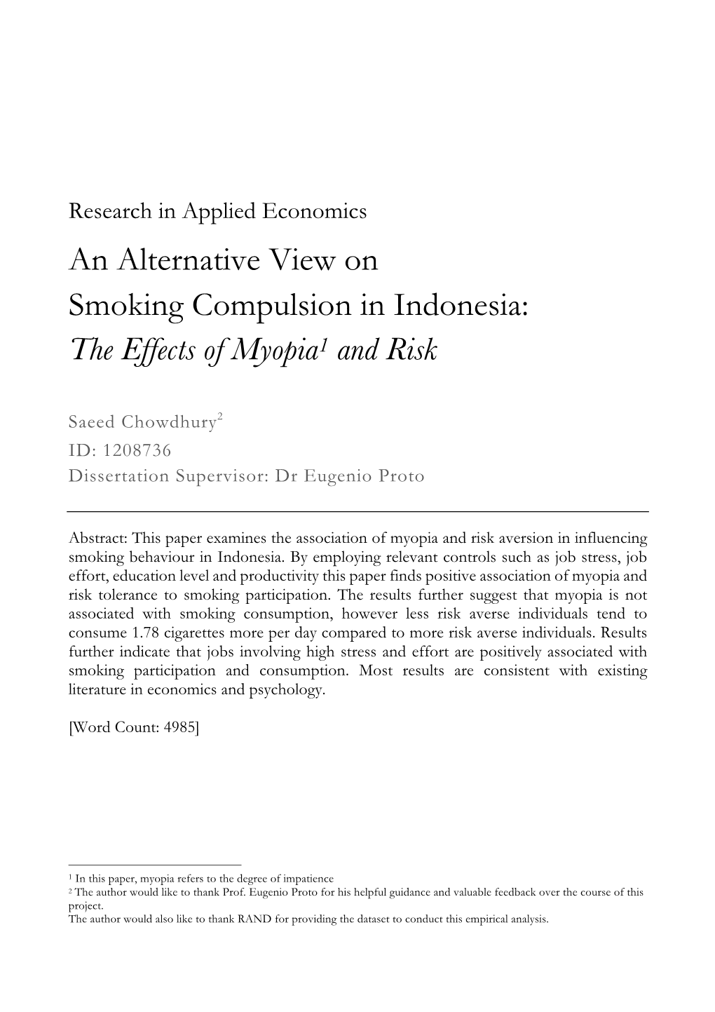 An Alternative View on Smoking Compulsion in Indonesia: the Effects of Myopia1 and Risk