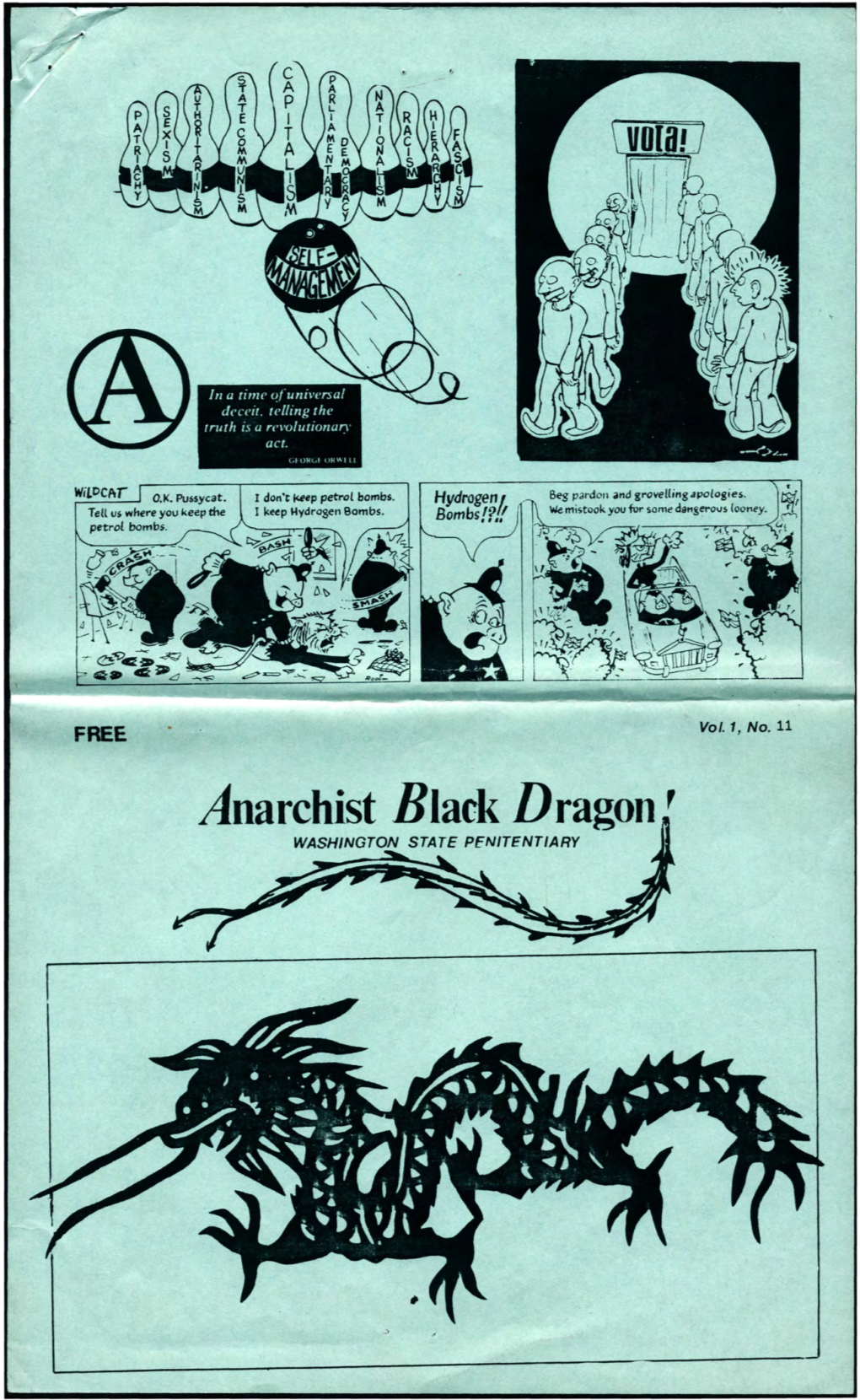 Anarchist Black Dragon' WASHINGTON STATE PENITENTIARY the Other Major Change Is Our Printer/Distributor
