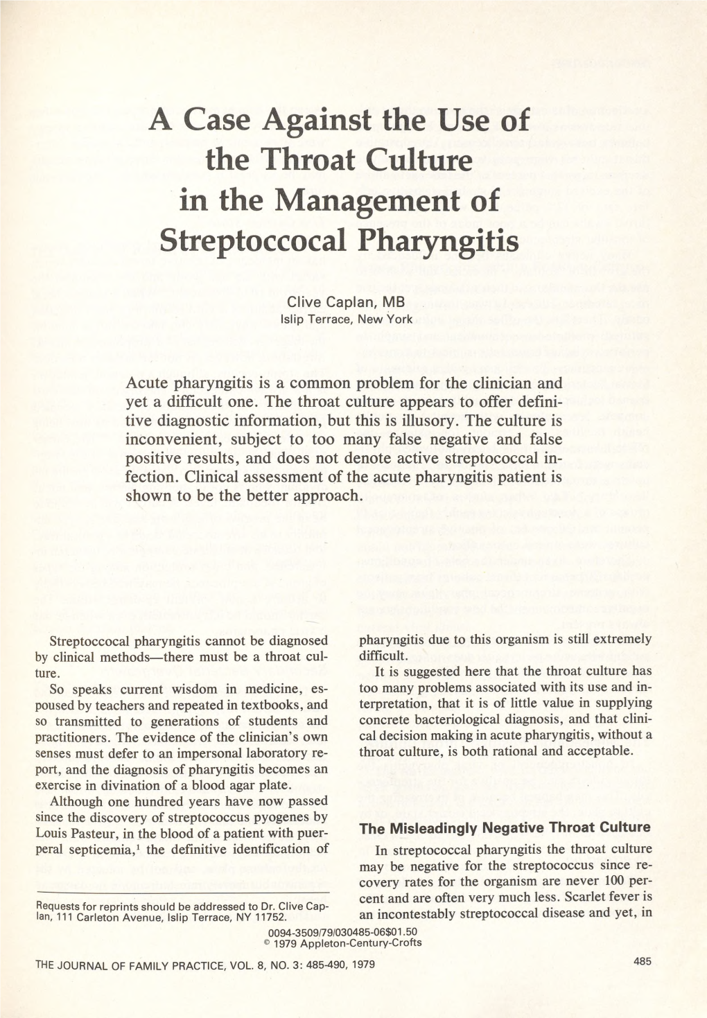 A Case Against the Use of the Throat Culture in the Management of Streptoccocal Pharyngitis