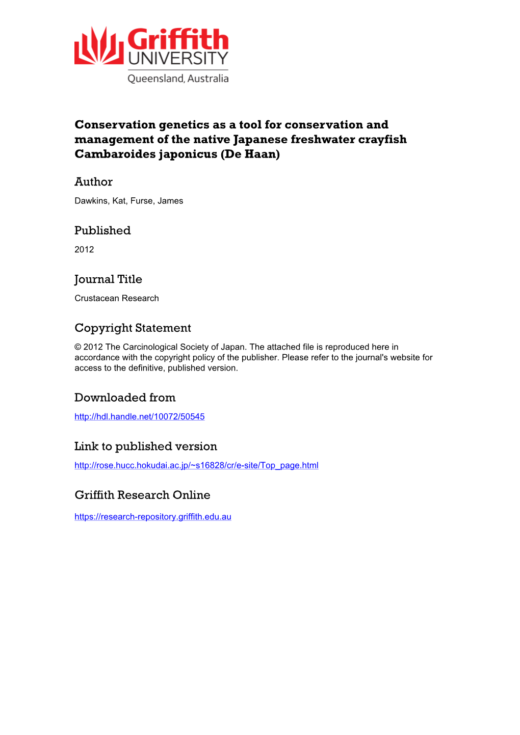 Conservation Genetics As a Tool for Conservation and Management of the Native Japanese Freshwater Crayfish Cambaroides Japonicus (De Haan)