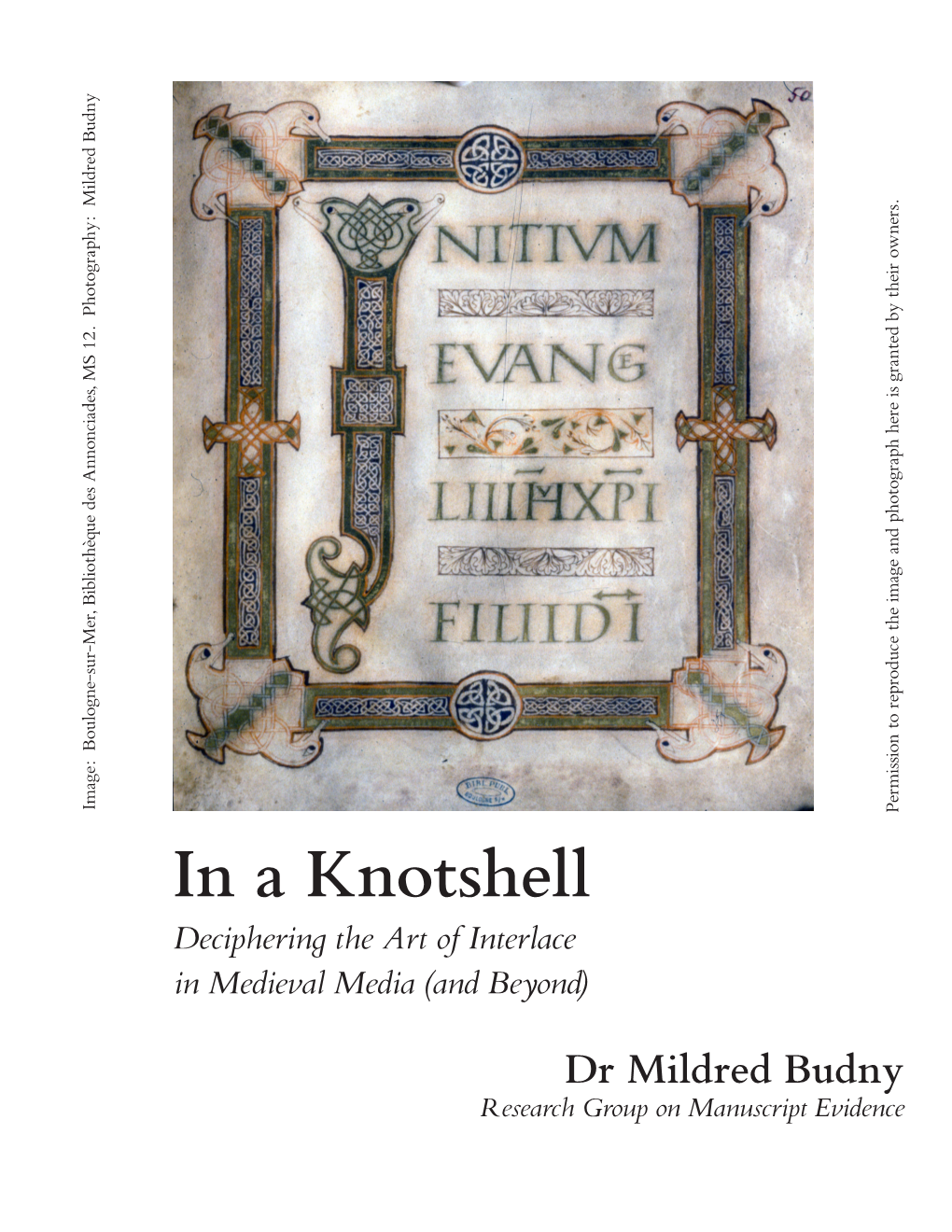 In a Knotshell Deciphering the Art of Interlace in Medieval Media (And Beyond)