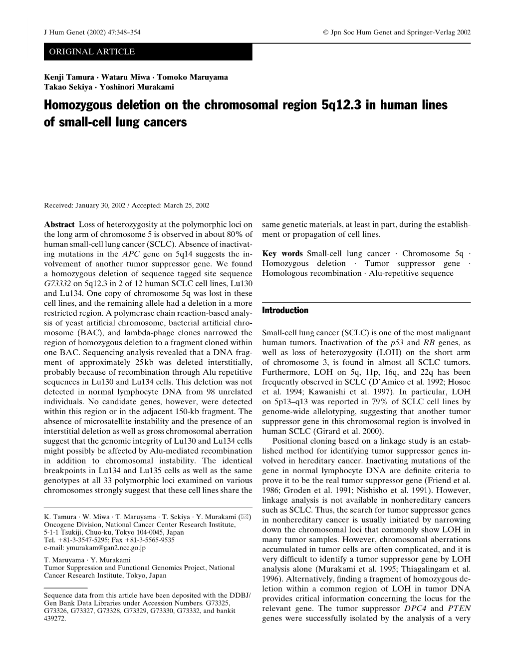 Homozygous Deletion on the Chromosomal Region 5Q12.3 in Human Lines of Small-Cell Lung Cancers