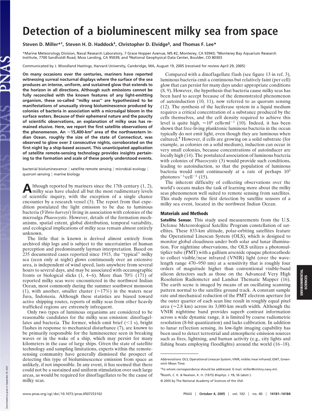 Detection of a Bioluminescent Milky Sea from Space