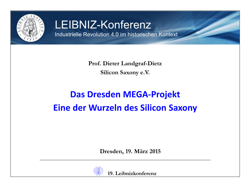 LEIBNIZ-Konferenz Industrielle Revolution 4.0 Im Historischen Kontext