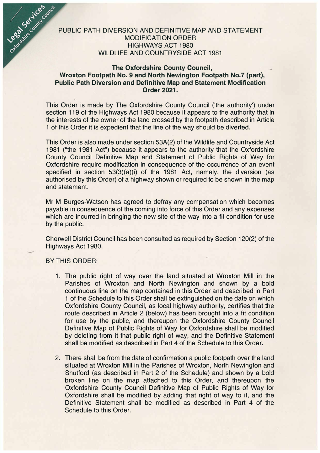 Public Path Diversion and Definitive Map and Statement Modification Order Highways Act 1980 Wildlife and Countryside Act 1981