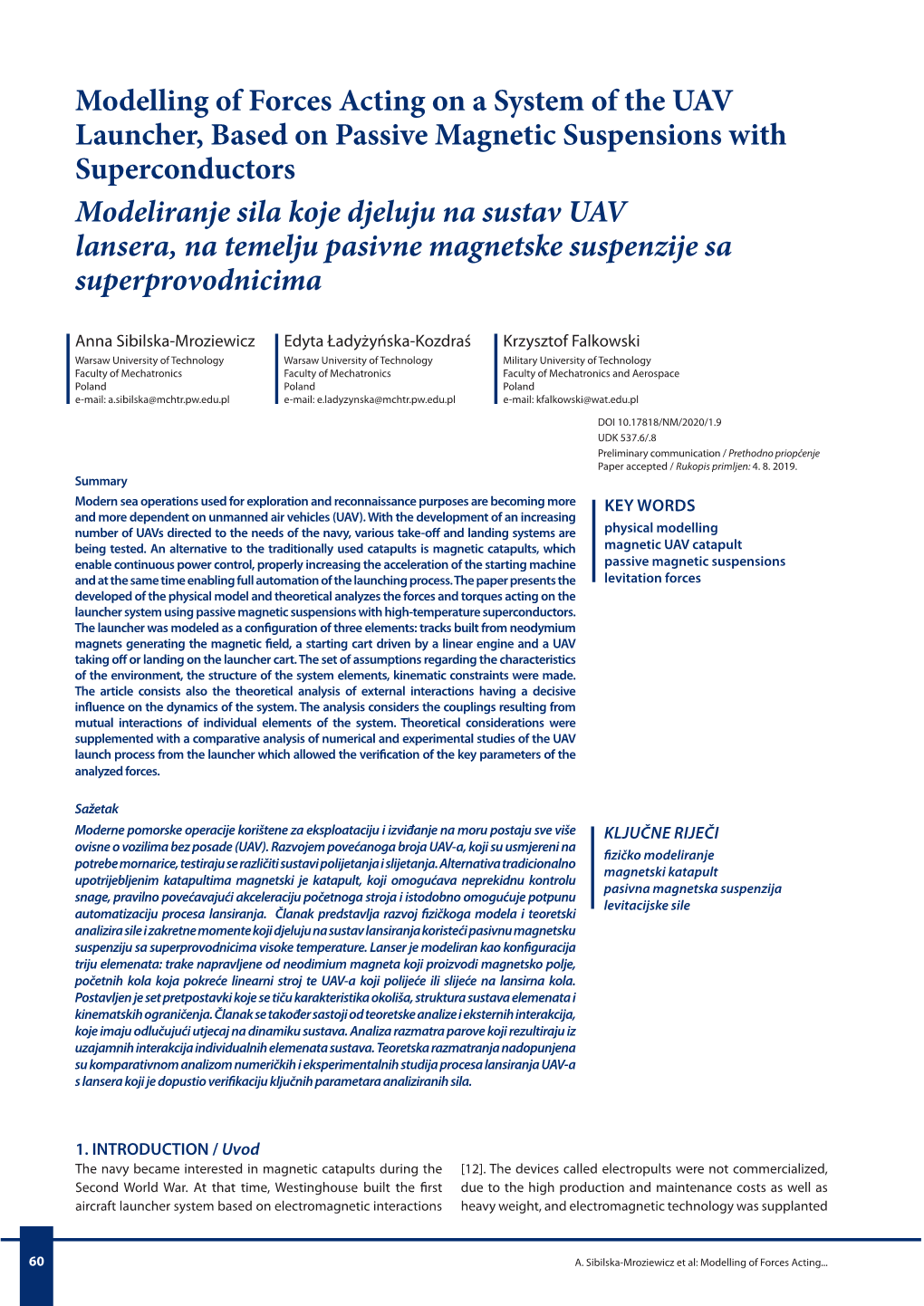 Modelling of Forces Acting on a System of the UAV Launcher