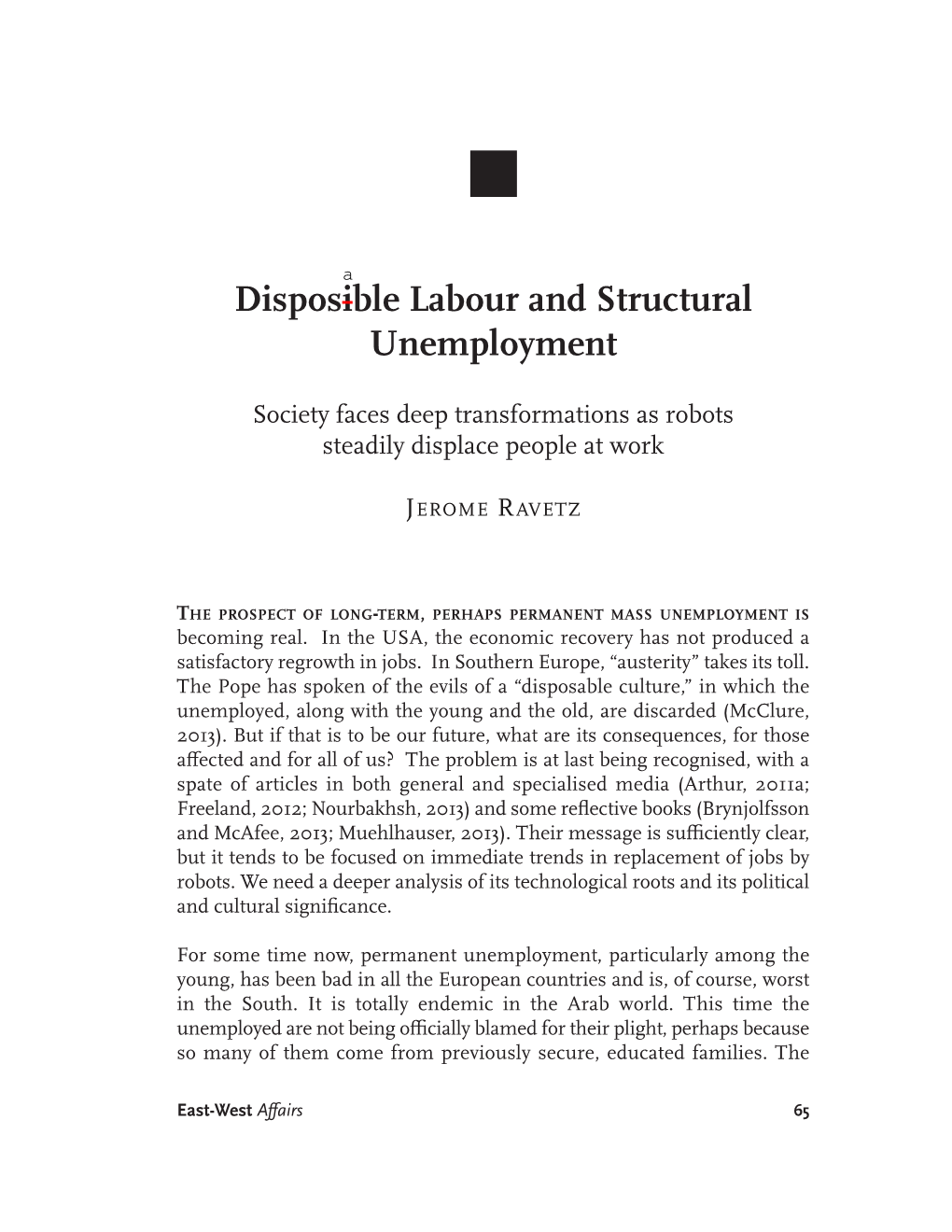 Disposable Labor and Structural Unemployment