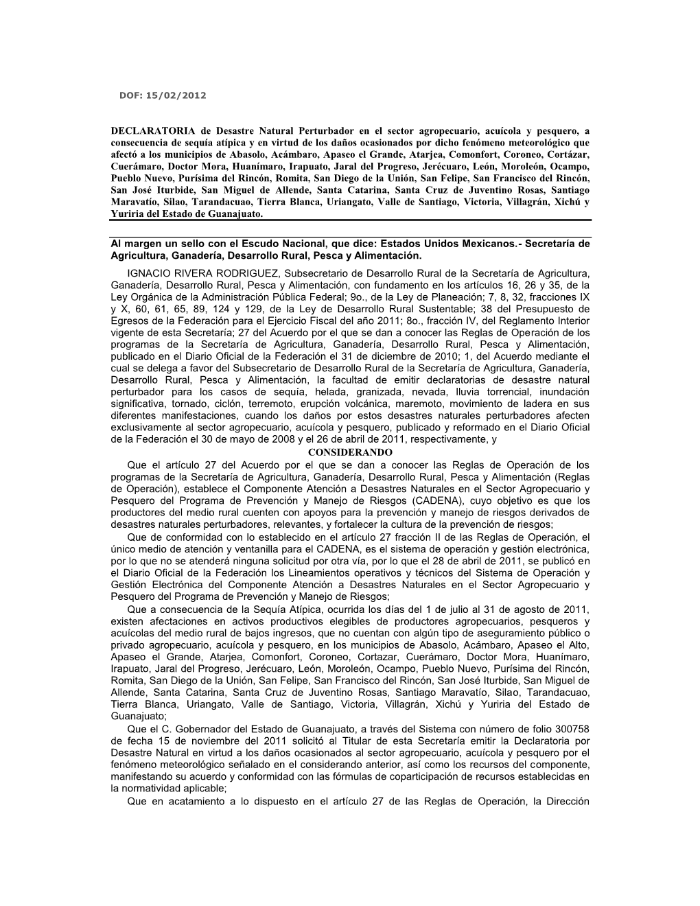 DECLARATORIA De Desastre Natural Perturbador En El Sector Agropecuario, Acuícola Y Pesquero, a Consecuencia De Sequía Atípica