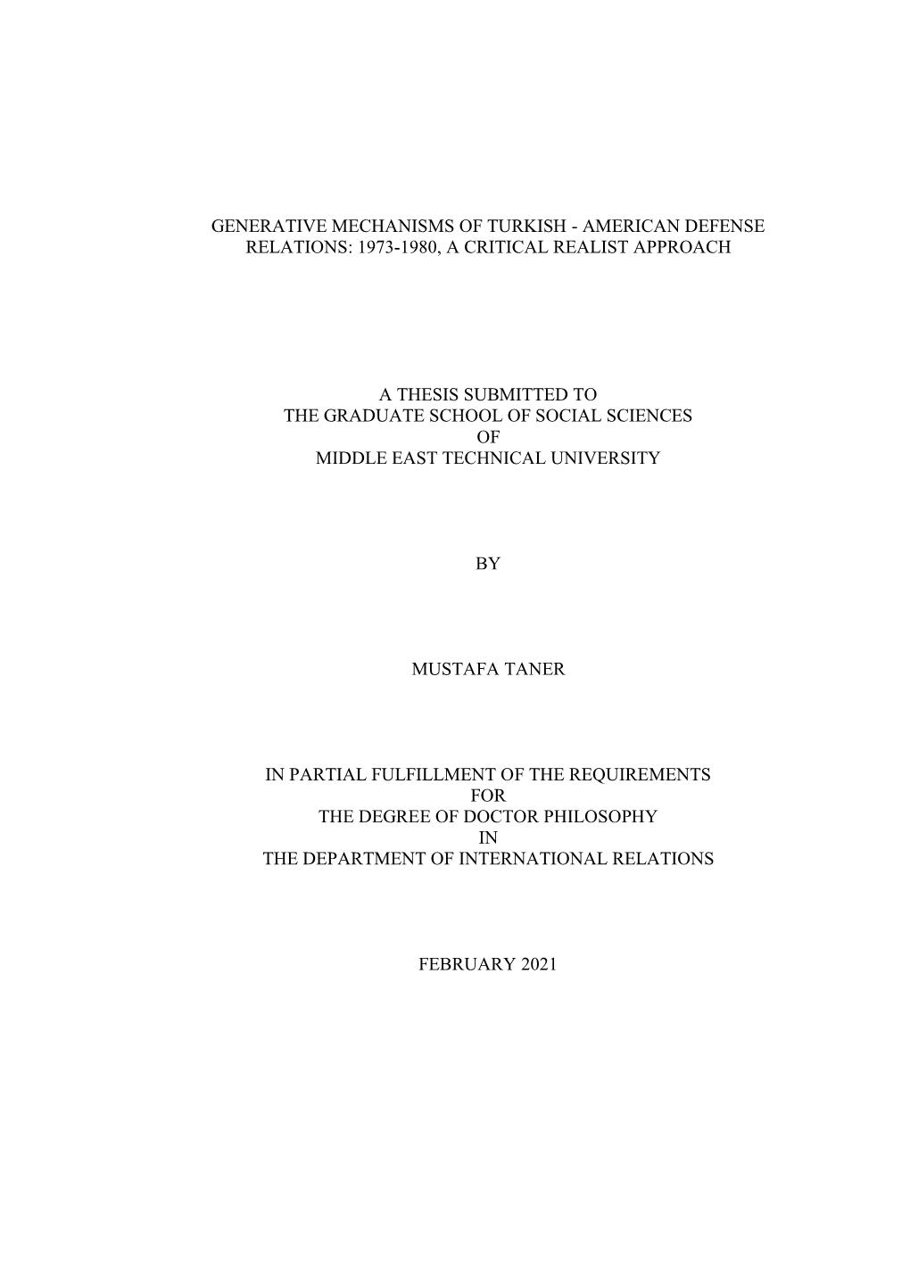 Generative Mechanisms of Turkish - American Defense Relations: 1973-1980, a Critical Realist Approach