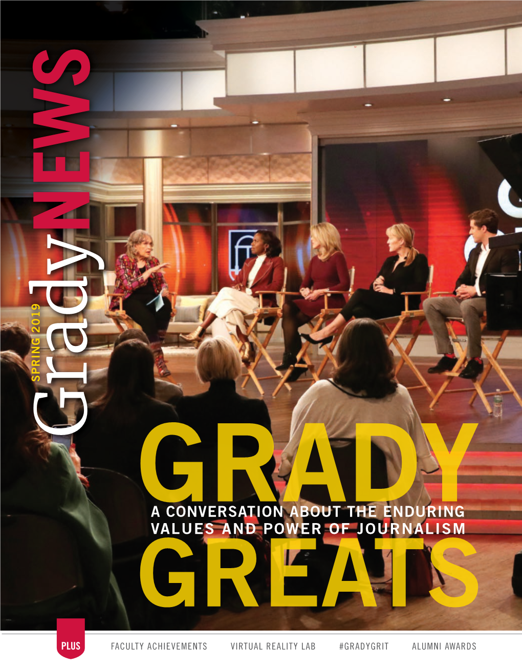 Grady Greats a Conversation About the Enduring Values