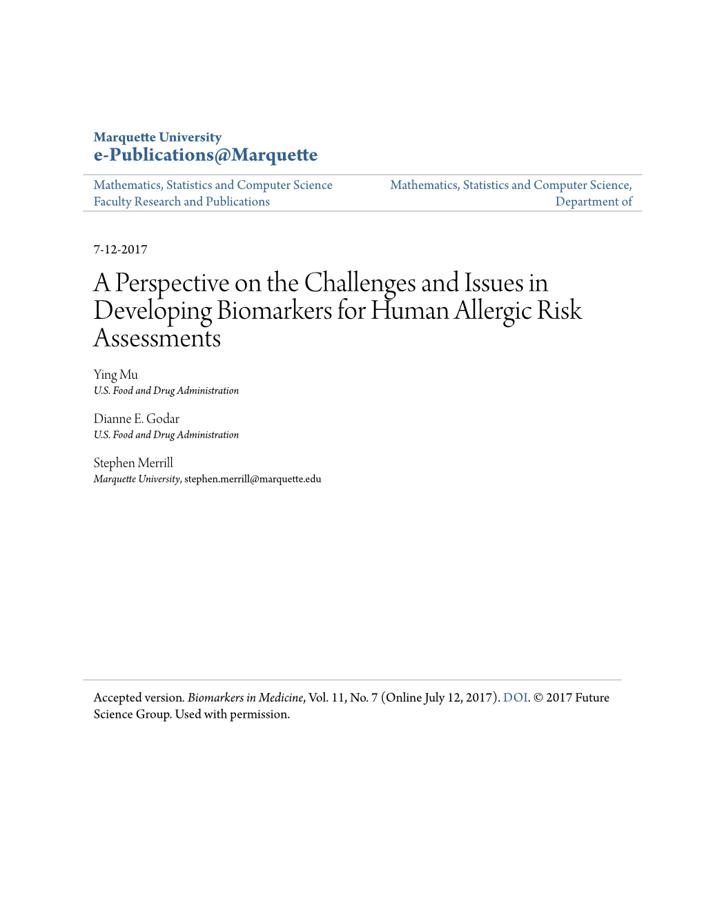 A Perspective on the Challenges and Issues in Developing Biomarkers for Human Allergic Risk Assessments Ying Mu U.S