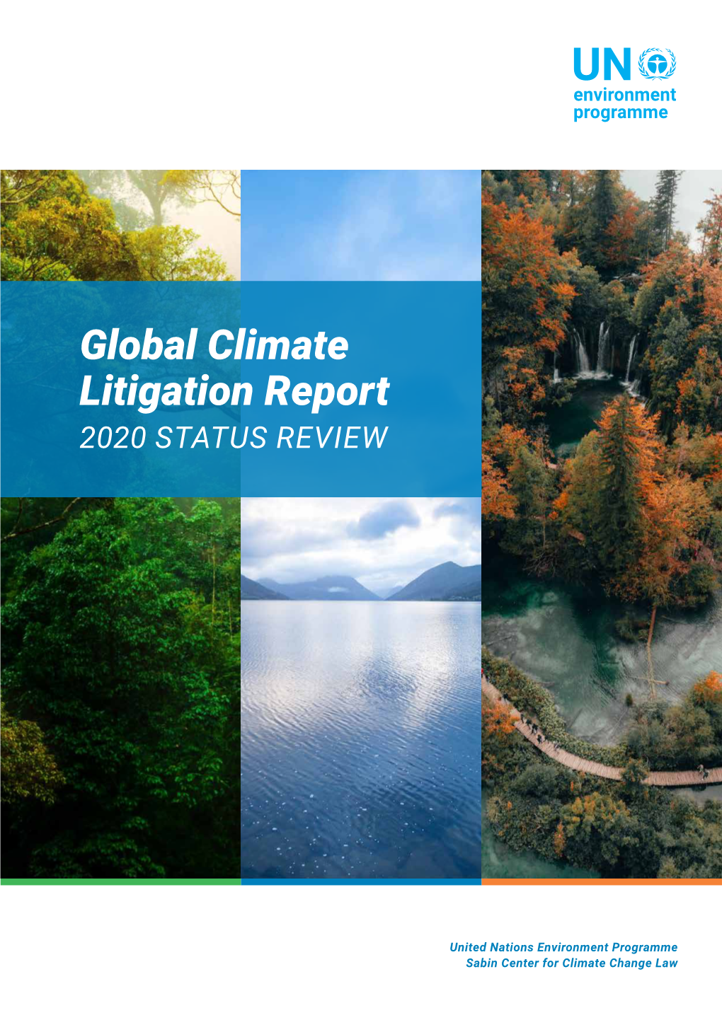 Global Climate Litigation Report 2020 STATUS REVIEW