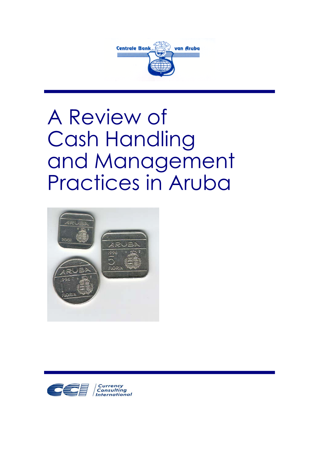 A Review of Cash Handling and Management Practices in Aruba