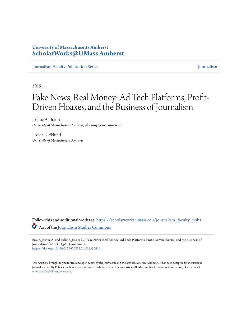 Fake News, Real Money: Ad Tech Platforms, Profit-Driven Hoaxes, and the Business of Journalism