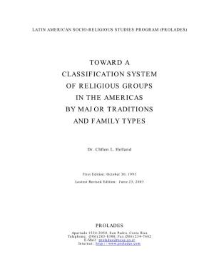 Toward a Classification System of Religious Groups in the Americas by Major Traditions and Family Types