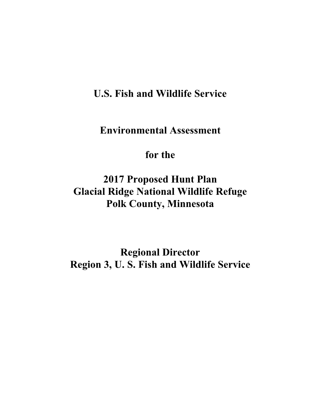 U.S. Fish and Wildlife Service Environmental Assessment for The