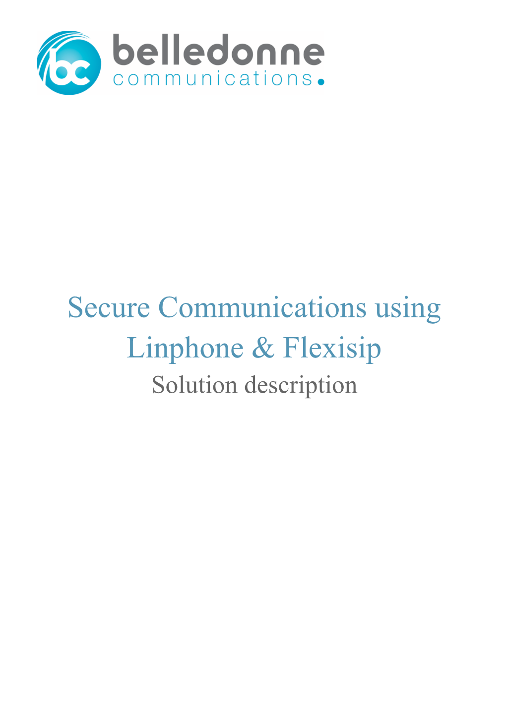 Secure Communications Using Linphone & Flexisip